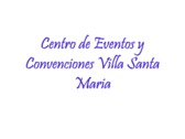 Centro de Eventos y Convenciones Villa Santa Maria
